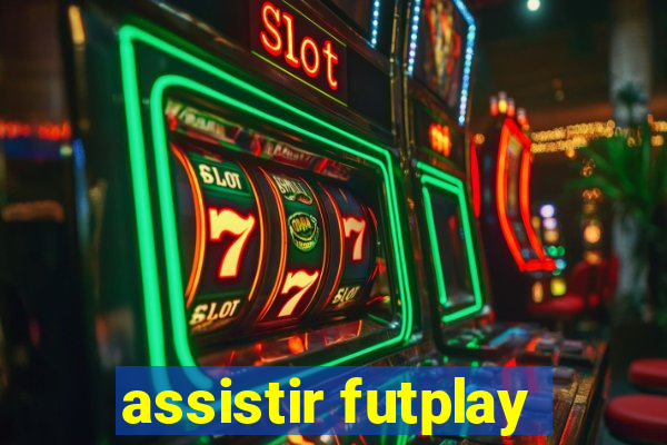 assistir futplay